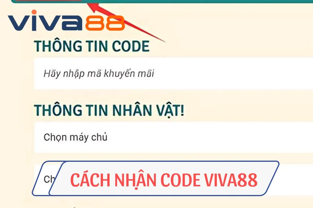 Cách nhận code Viva88