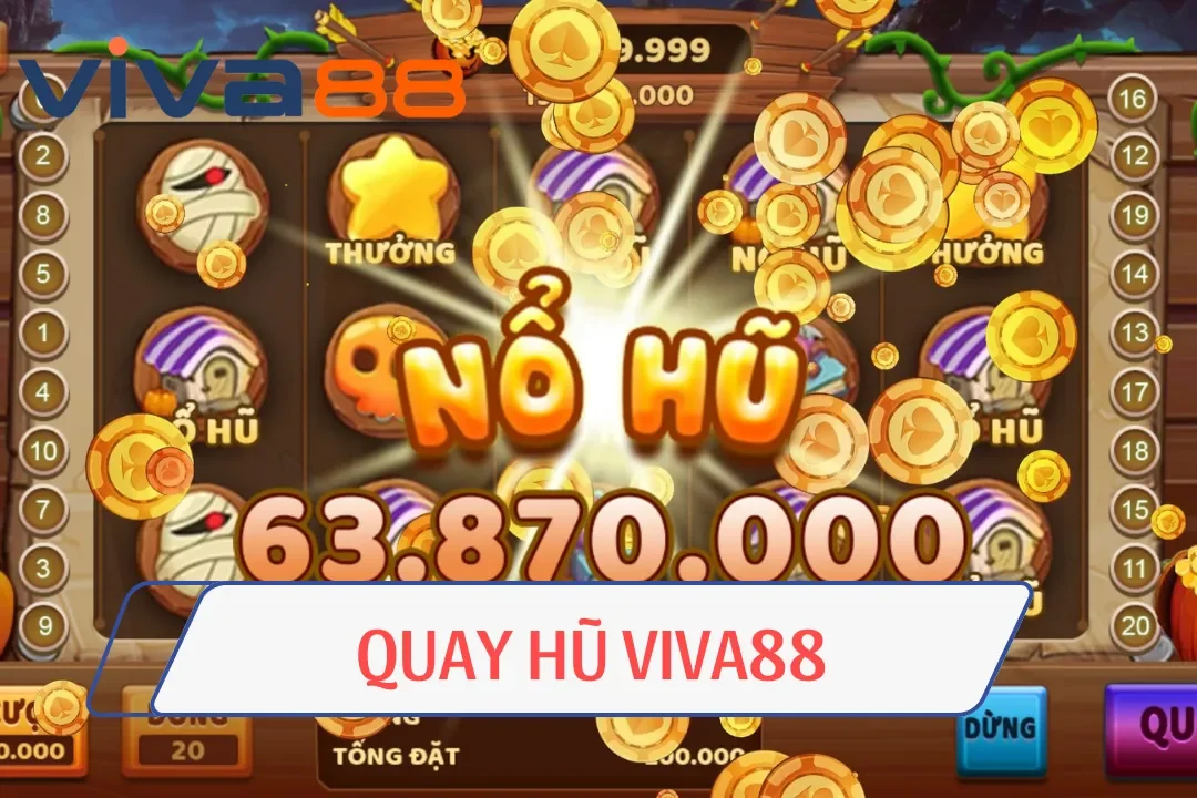 Quay Hũ Viva88